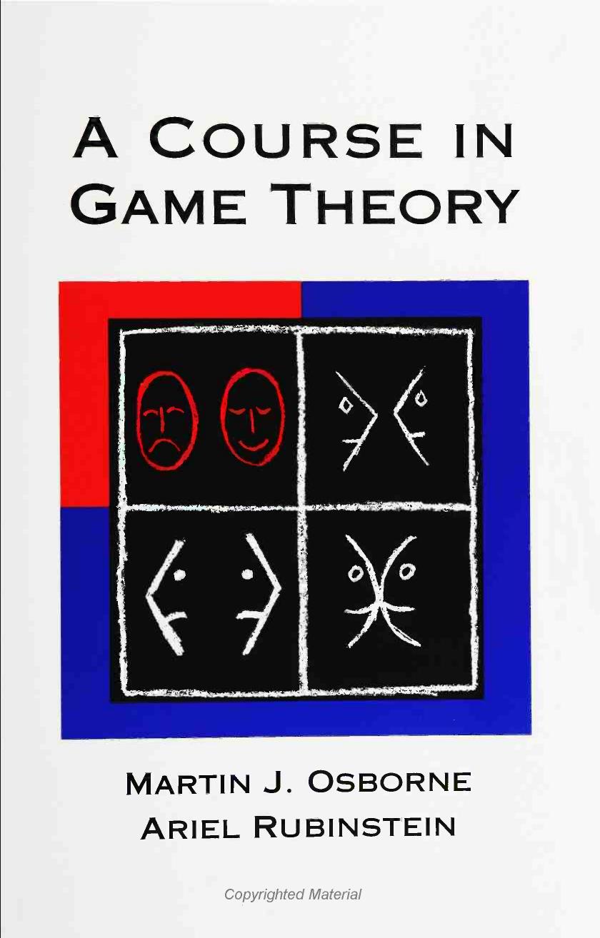 A Course in Game Theory