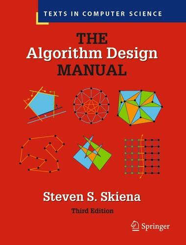 The Algorithm Design Manual (Texts in Computer Science)