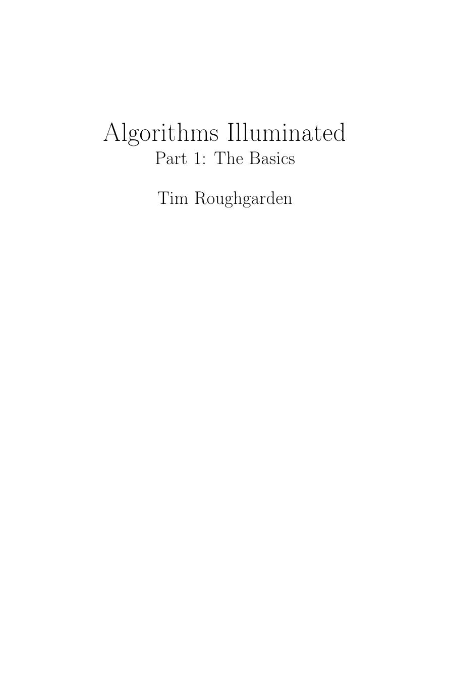 Algorithms Illuminated I - The Basics