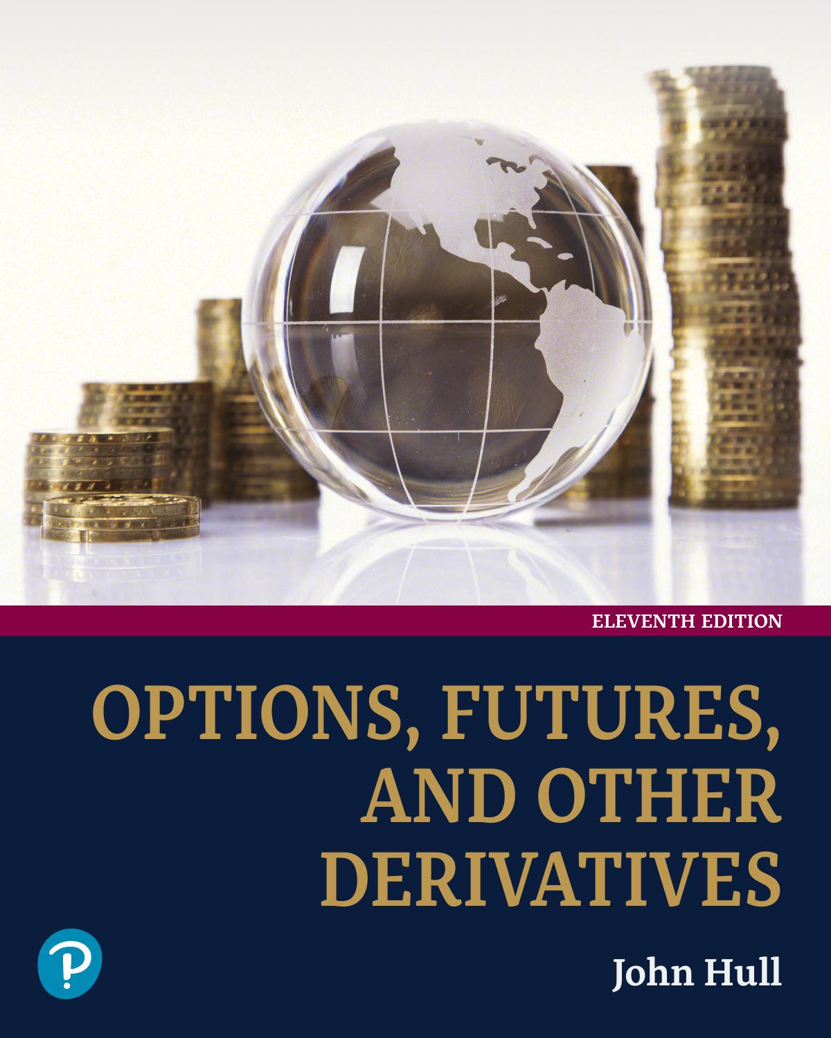 Options, Futures, and Other Derivatives, 11/e